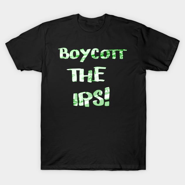 Boycott The IRS T-Shirt by psanchez